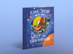 Kinderbuch: Wissenschaftlerin zeigt Kindern die bunte Welt der Ernährung