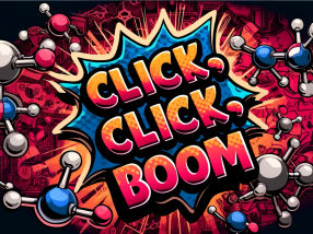 Click, click, boom: 150 nuevas moléculas en días en lugar de meses